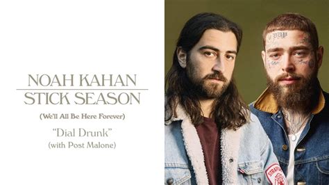 noah kahan stick season lyrics|noah kahan lyrics dial drunk.